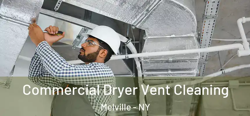  Commercial Dryer Vent Cleaning Melville - NY