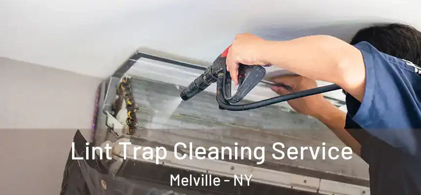  Lint Trap Cleaning Service Melville - NY
